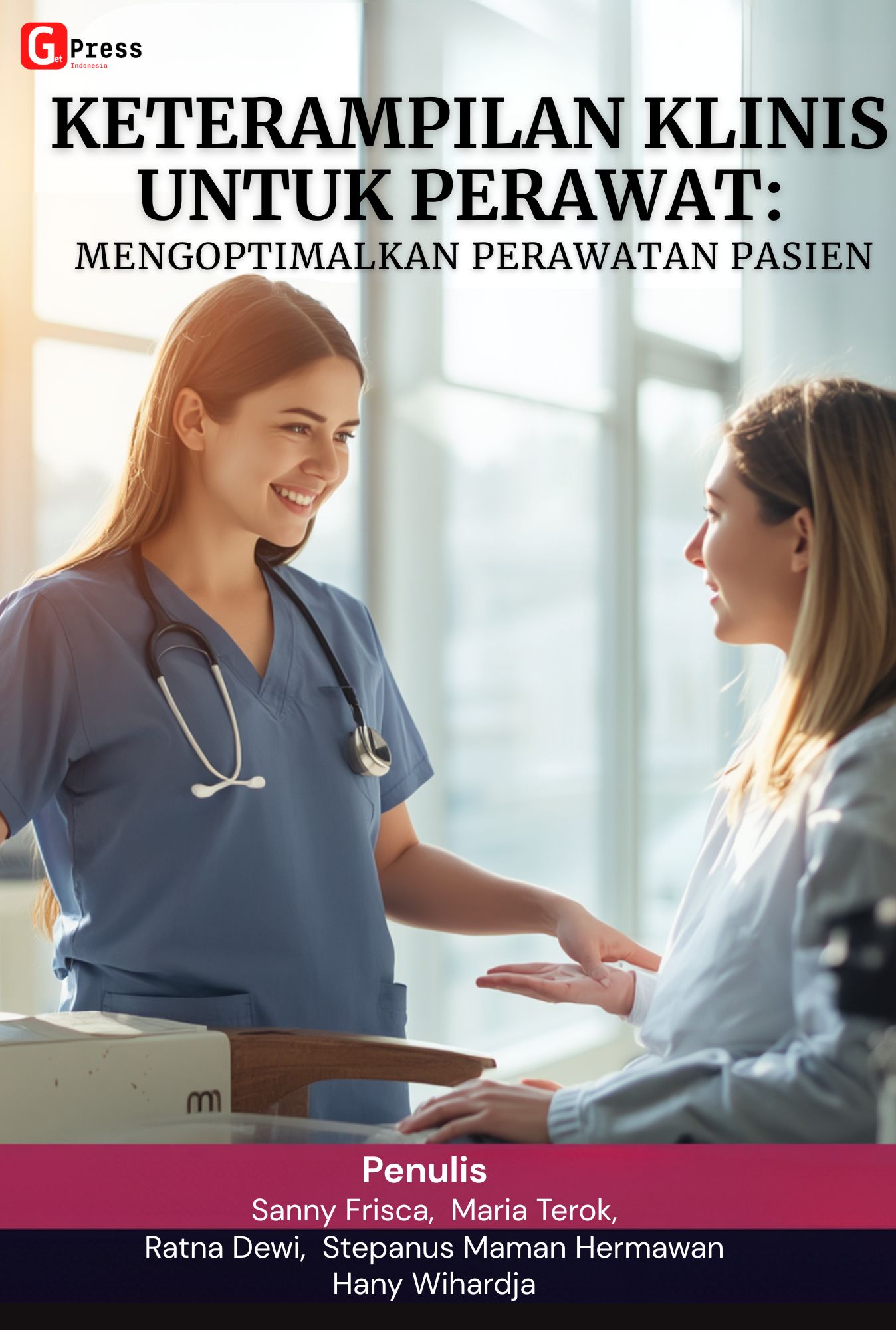 2428 Keterampilan Klinis Untuk Perawat: Mengoptimalkan Perawatan Pasien
